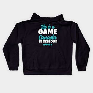 Canasta is Serious Funny Card Game Canasta Player Kids Hoodie